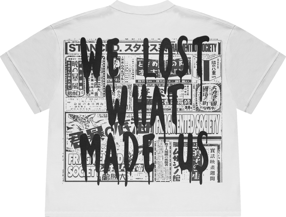 We Lost What Made Us Tee & Free Jet Tag